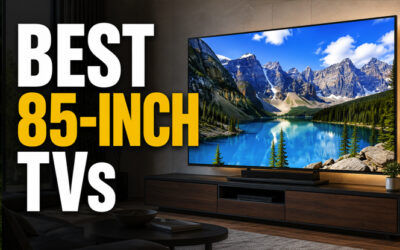 Best 85-Inch TVs of 2026