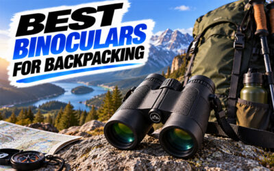 Best Binoculars For Backpacking of 2026