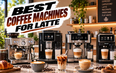 Best Coffee Machines For Latte of 2026