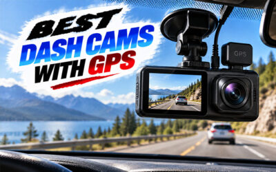 Best Dash Cams With GPS of 2026
