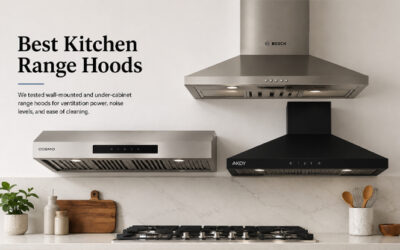 Best Kitchen Range Hoods of 2026