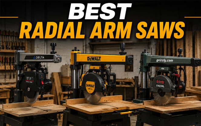 Best Radial Arm Saws
