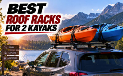 Best Roof Racks For 2 Kayaks of 2026