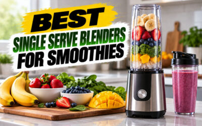 Best Single Serve Blenders For Smoothies of 2026