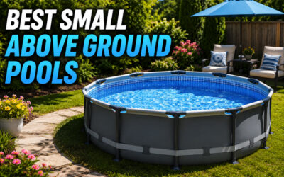 Best Small Above Ground Pools of 2026
