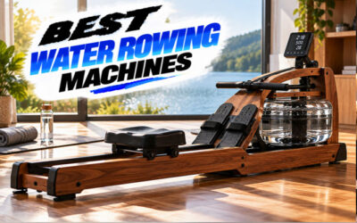 Best Water Rowing Machines of 2026