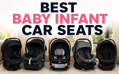 Best Baby Infant Car Seats of 2026
