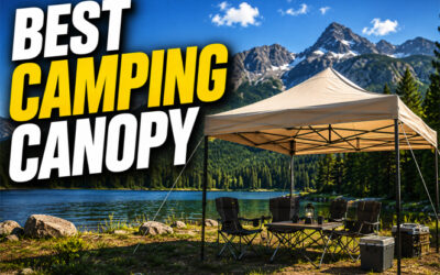 Best Camping Canopy of 2026